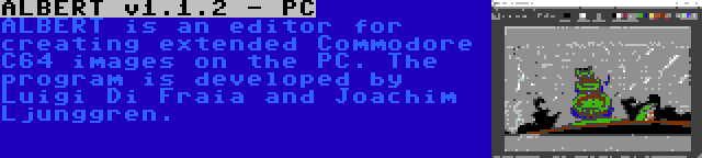 ALBERT v1.1.2 - PC | ALBERT is an editor for creating extended Commodore C64 images on the PC. The program is developed by Luigi Di Fraia and Joachim Ljunggren.