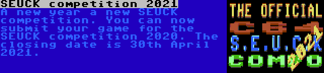 SEUCK competition 2021 | A new year a new SEUCK competition. You can now submit your game for the SEUCK competition 2020. The closing date is 30th April 2021.